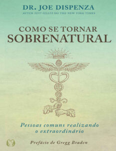 baixar pdf como se tornar sobrenatural joe dispenza
